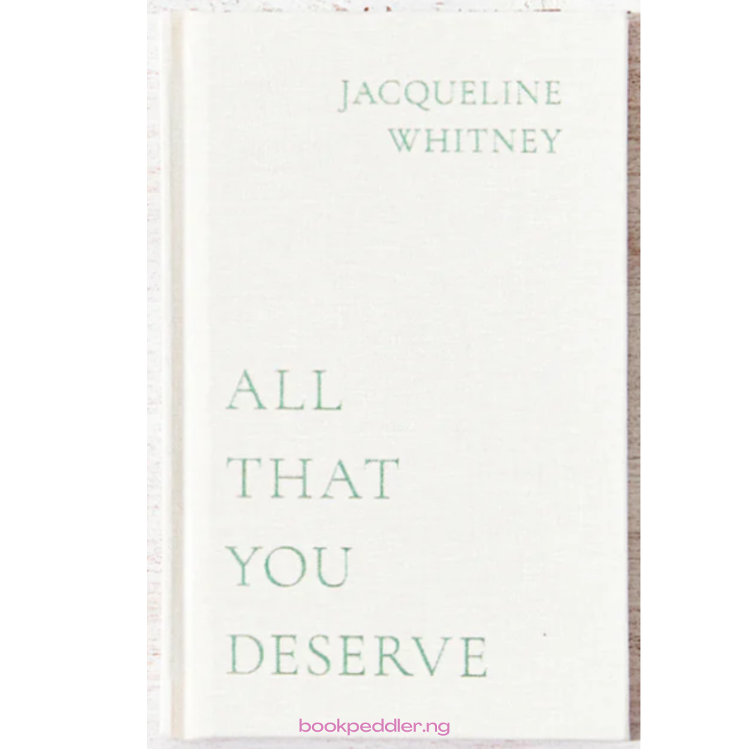 All That You Deserve