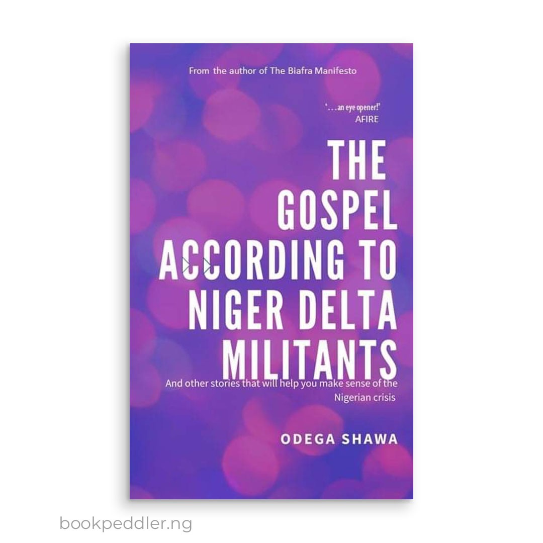 The Gospel According To Niger Delta Militants