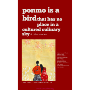 Ponmo is a Bird That Has No Place in a Cultured Culinary Sky and Other Stories
