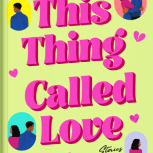This Thing Called Love Stories