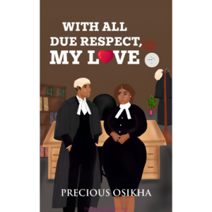With All Due Respect, My Love